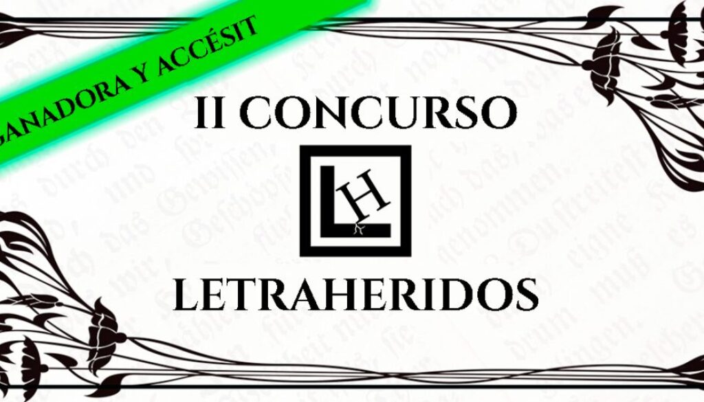 2022-03-11-Ganadora y accésit II Concurso Letraheridos