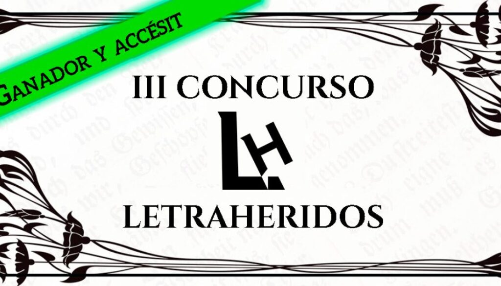 Ganadora y accésit III Concurso Letraheridos