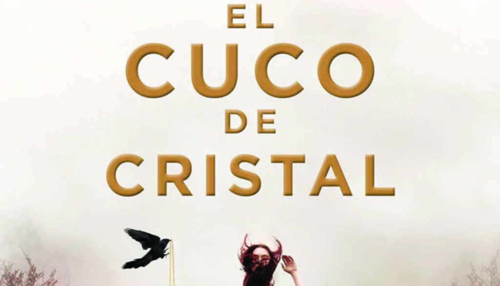 CYL El cuco de cristal (Javier Castillo) CMYK