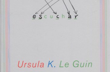 Contar es escuchar (ursula K. Le Guin)