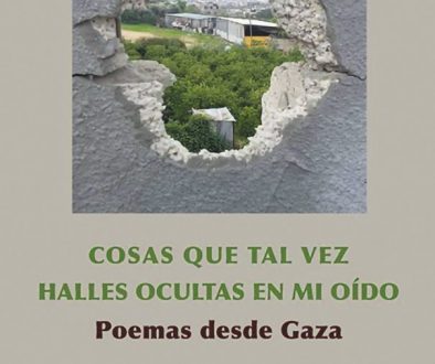 Cosas que tal vez halles ocultas en mi oído (Mosab Abu Toha) Cosas que tal vez halles ocultas en mi oído (Mosab Abu Toha)