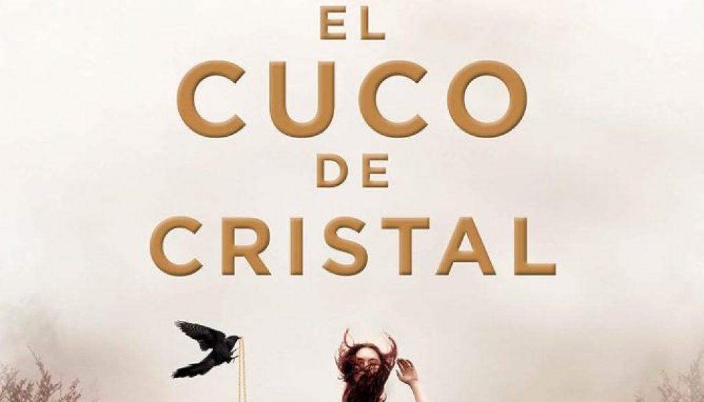 El cuco de cristal (Javier Castillo)