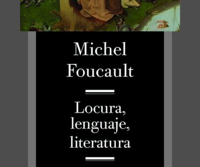 Locura, lenguaje y literatura (Michel Foucault)
