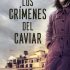 Los crímenes del caviar