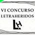 VI Concurso Letraheridos