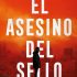 EL ASESINO DEL SELLO, Roberto Sánchez